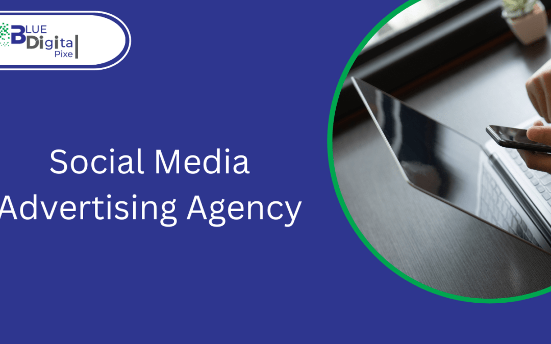 Leading Social Media Advertising Agency: Unlocking the Power of Social Networks