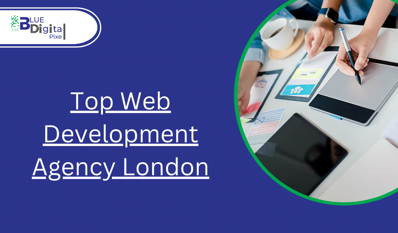 Top Web Development Agency London