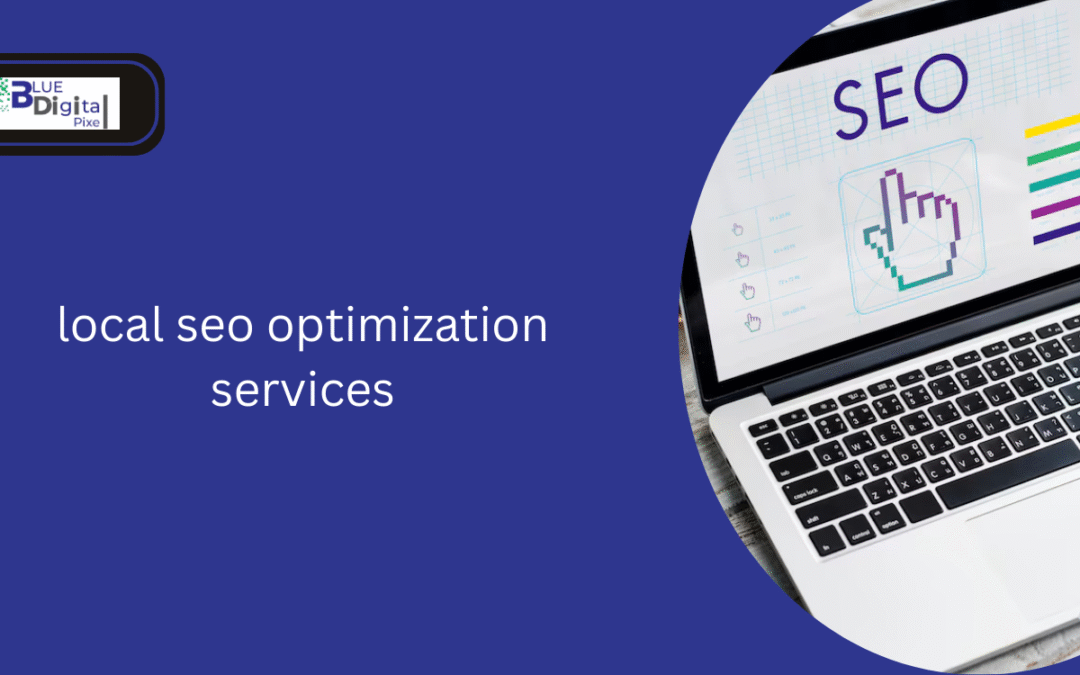 How to Choose the local SEO optimization services: Tips Ranking Strategies