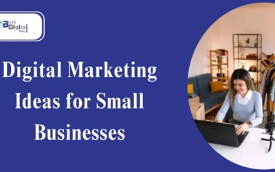 10 Powerful Digital Marketing Ideas for Small Businesses’ Success in UK 2025
