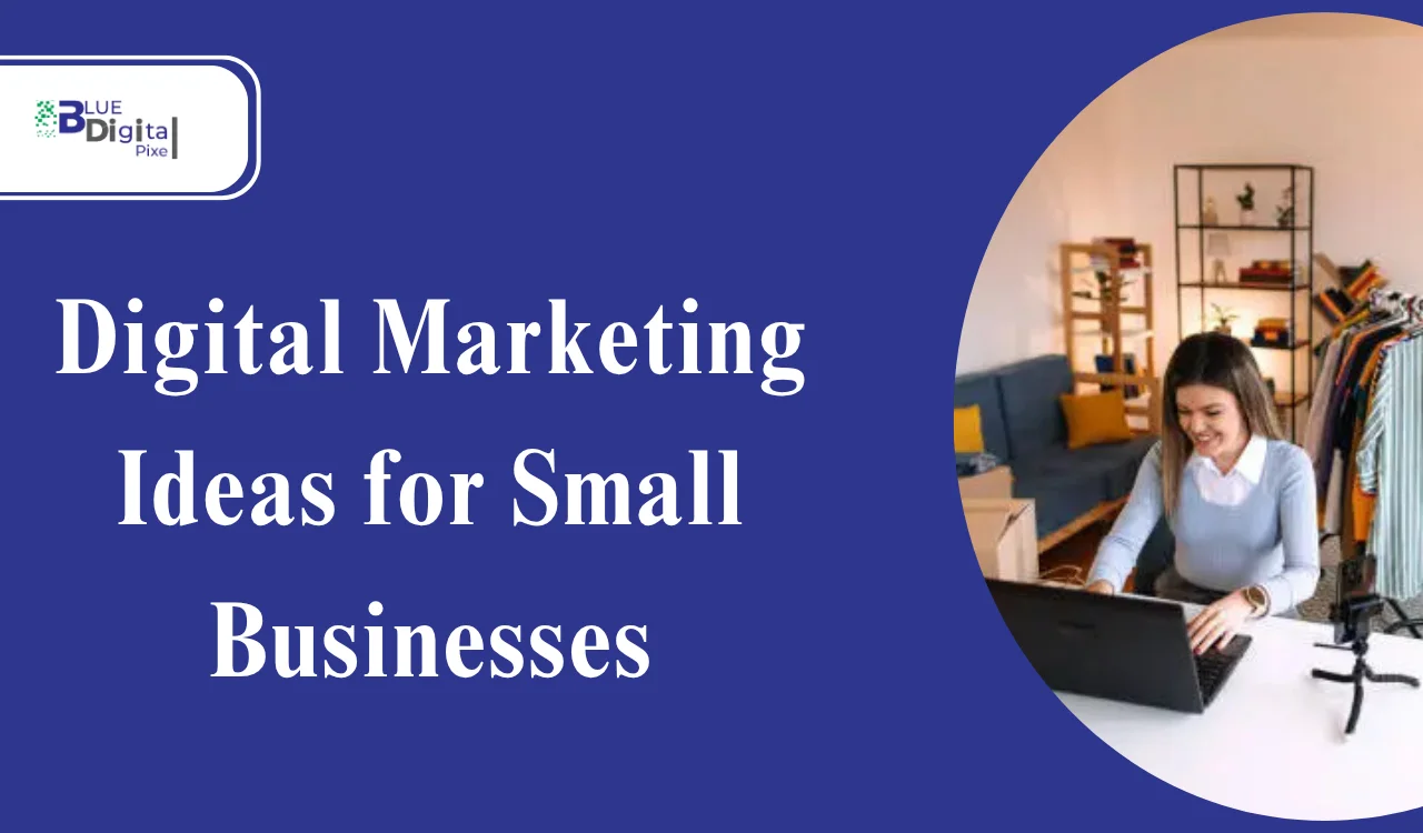Digital Marketing for Small Businesses