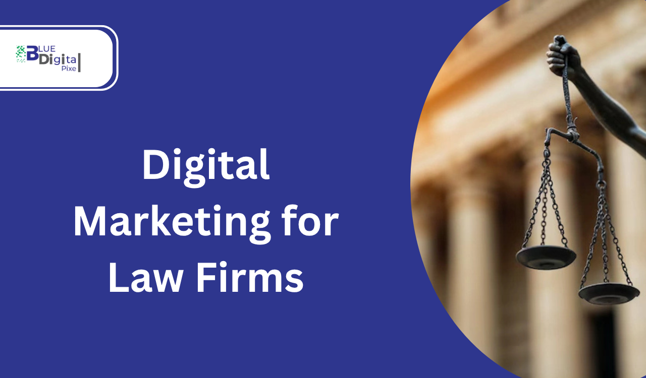 Digital Marketing for Law Firms