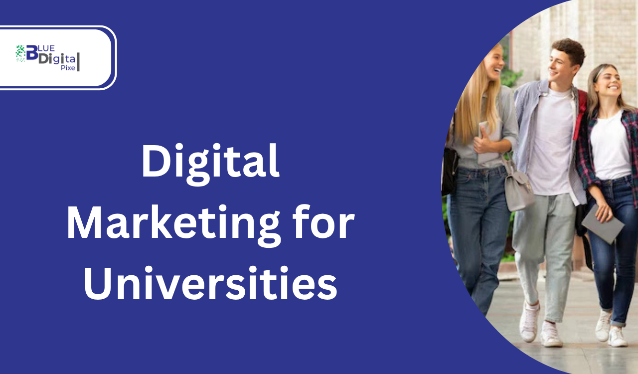 Digital Marketing for Universities