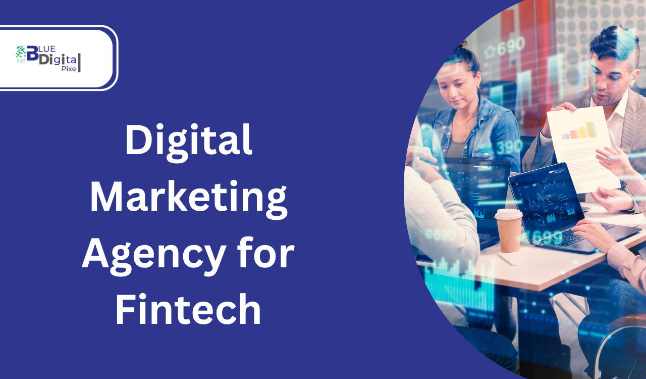 Digital Marketing Agency for Fintech