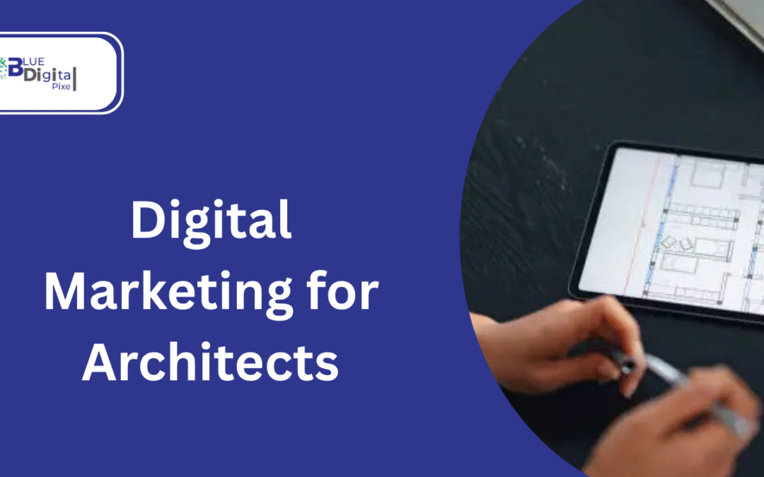 What are the top 10 strategies in digital marketing for architects in UK