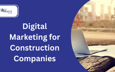 Top 7 Strategies in Digital Marketing for Construction Companies in UK
