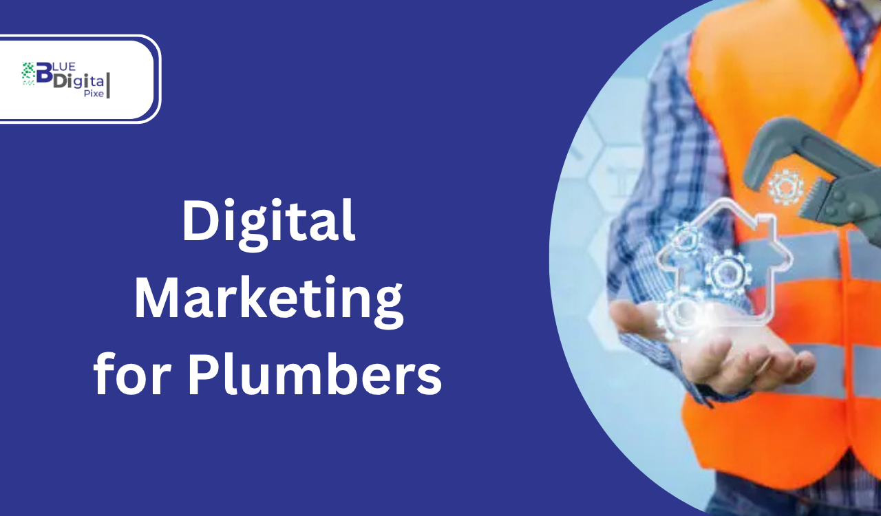 Digital Marketing for Plumbers
